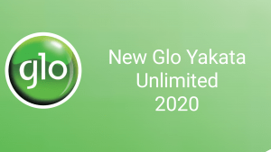 Glo New Yakata Unlimited Free Browsing